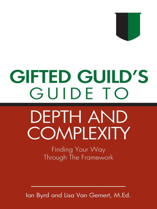 Title details for Gifted Guild's Guide to Depth and Complexity by Ian Byrd - Available